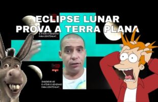 Terraplanista Explicando o Eclipse Lunar de 21/01/2019