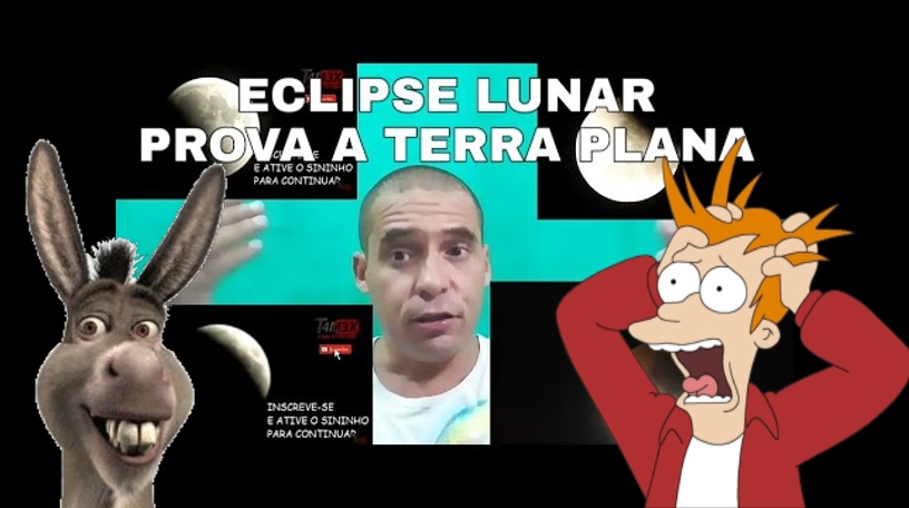 Terraplanista Explicando o Eclipse Lunar de 21/01/2019