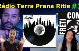 Rádio Terra Prana Ritis #3
