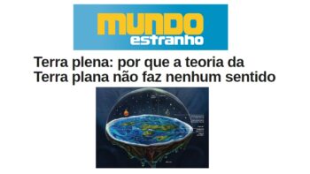 Terraplanista Refuta Revista Mundo Estranho Usando sua Inteligência Natural!