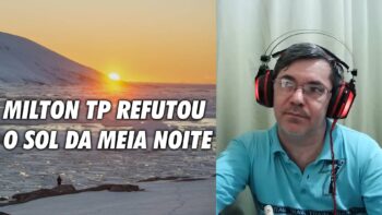 MILTON TP REFUTOU O SOL DA MEIA NOITE