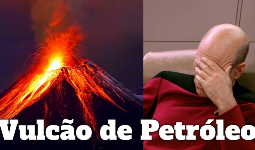 O Vulcão de Petróleo do Irmão Roberto