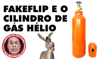 FakeFlip e o cilindro de gás Hélio