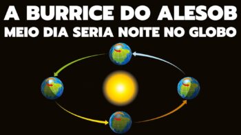 Alesob – Meio dia seria noite no globo