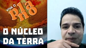 Viva o Plano EP14 – O núcleo da Terra