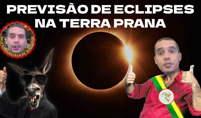 PREVISÃO DE ECLIPSES NA TERRA PLANA