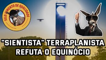 “Sientista” terraplanista refuta o equinócio