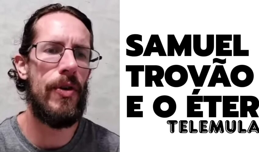 SAMUEL TROVÃO E O ÉTER