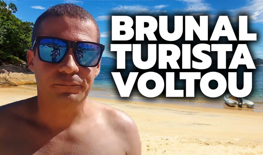 BRUNAL TURISTA VOLTOU