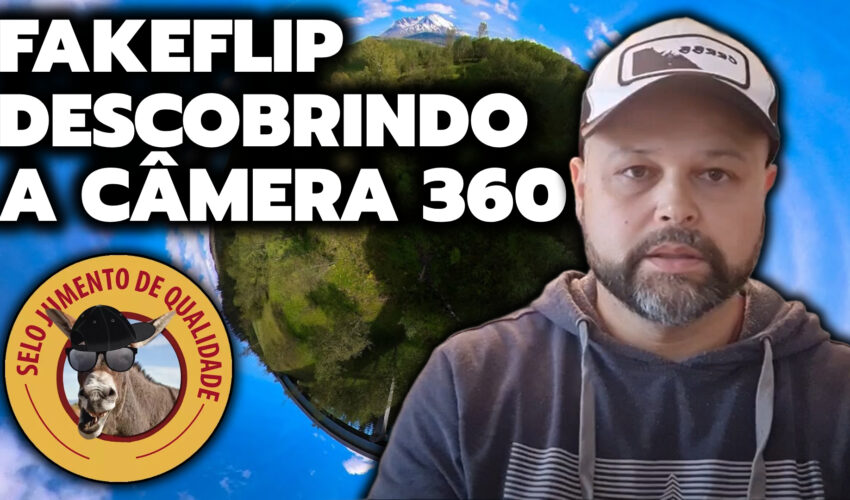 FAKEFLIP DESCOBRINDO A CÂMERA 360