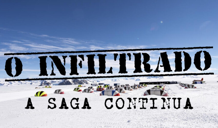 O INFILTRADO – A SAGA CONTINUA